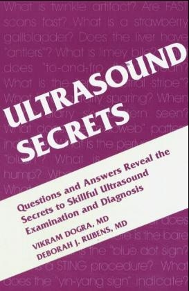 Ultrasound Secrets - Vikram S. Dogra, Deborah J. Rubens