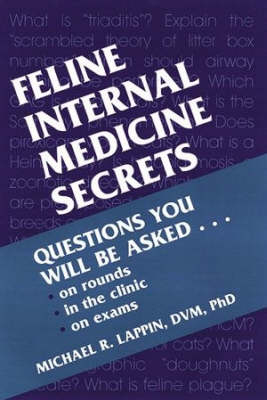 Feline Internal Medicine Secrets - Michael R. Lappin