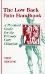 The Low Back Pain Handbook -  Cole