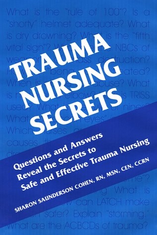 Trauma Nursing Secrets - Sharon Saunderson Cohen