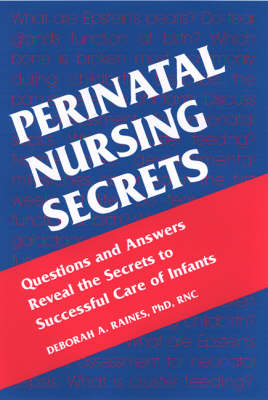 Perinatal Nursing Secrets - Suzanne M. Levasseur, Deborah A. Raines