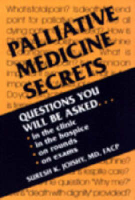 Palliative Medicine Secrets - Suresh K. Joishy