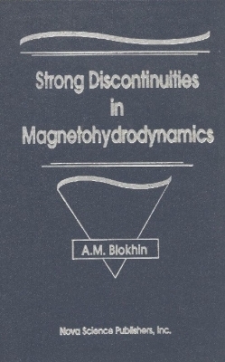 Strong Discontinuities in Magnetohydrodynamics - A M Blokhin