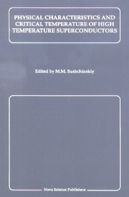 Physical Characteristics & Critical Temperature of High Temperature Superconductors - 