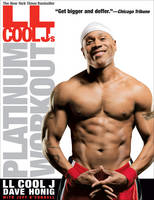 LL Cool J's Platinum Workout -  Dave Honig,  LL Cool J,  Jeff O'Connell