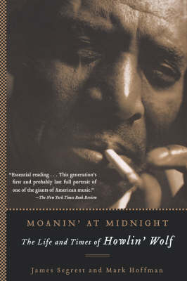 Moanin' at Midnight - James Segrest, Mark Hoffman