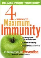 4 Weeks to Maximum Immunity -  Kim Galeaz