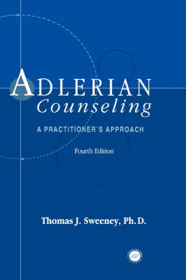 Adlerian Counseling and Psychotherapy - Thomas J. Sweeney