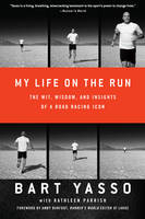 My Life on the Run -  Kathleen Parrish,  Bart Yasso