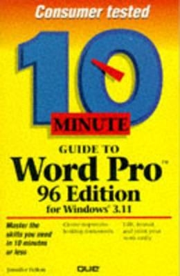 10 Minute Guide to Word Pro 96 - Jennifer Flynn