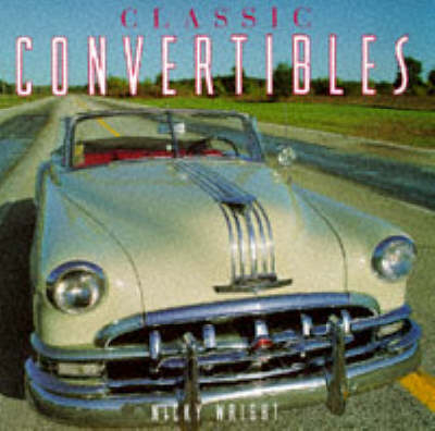 Classic Convertibles - Nicky Wright