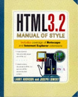 HTML 3.2 Manual of Style - Larry Aronson