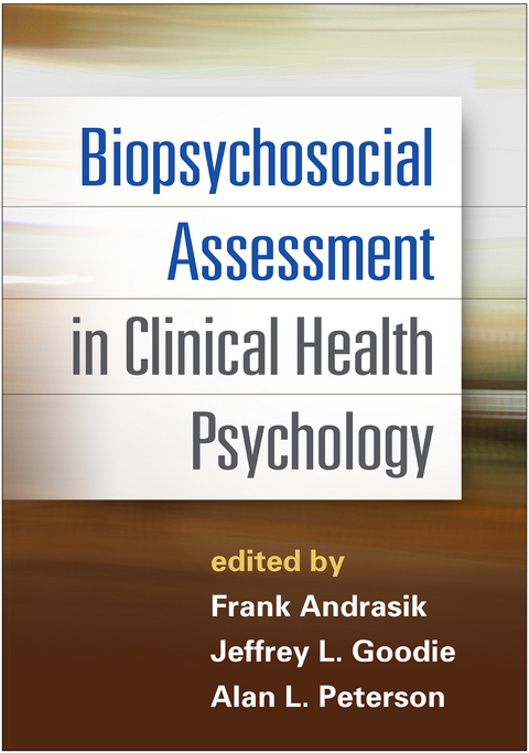 Biopsychosocial Assessment in Clinical Health Psychology - 