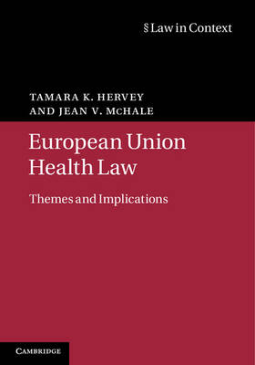 European Union Health Law - Tamara K. Hervey, Jean V. McHale