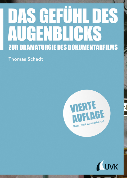 Das Gefühl des Augenblicks -  Thomas Schadt