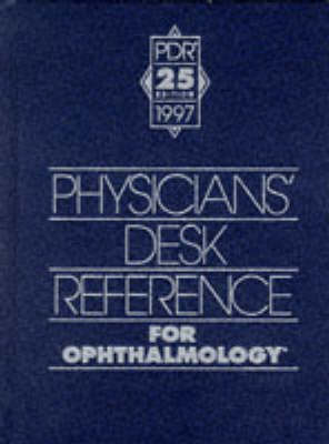 Physician's Desk Reference for Ophthalmology -  Physicians' Desk Reference