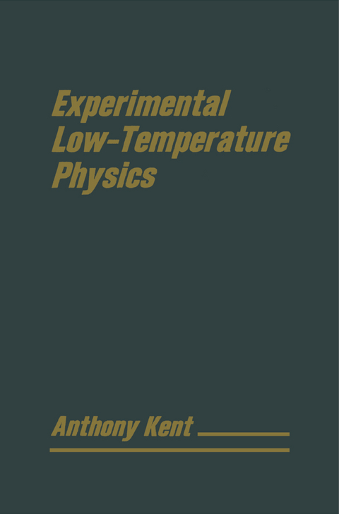 Experimental Low Temperature Physics - T. Kent