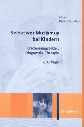 Selektiver Mutismus bei Kindern - Nitza Katz-Bernstein