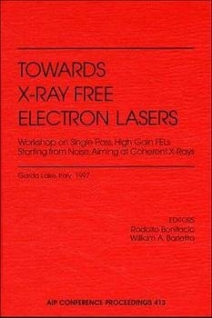 Towards X-Ray Free Electron Lasers - 