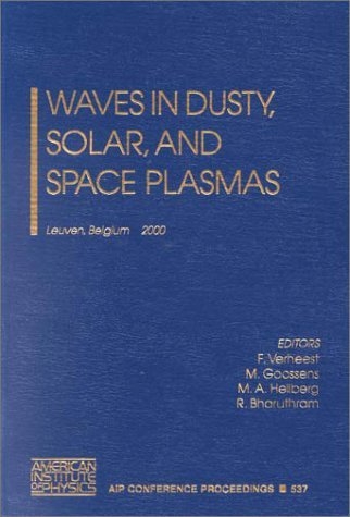 Waves in Dusty, Solar, and Space Plasmas - 