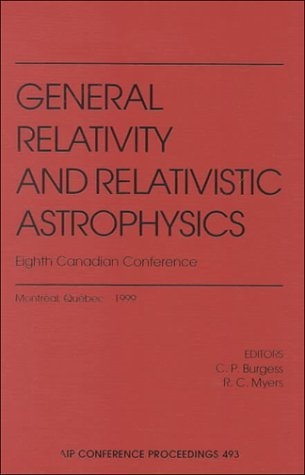 General Relativity and Relativistic Astrophysics - 