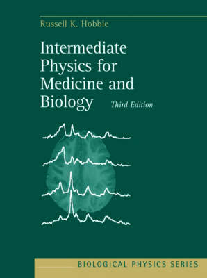 Intermediate Physics for Medicine and Biology - Russell K. Hobbie