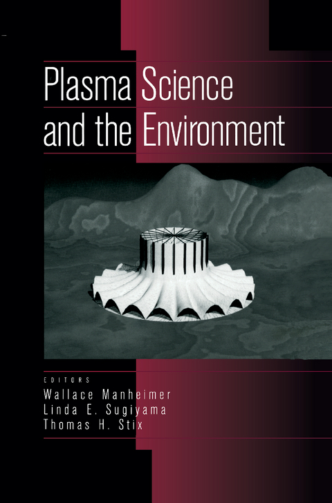 Plasma Science and the Environment - 