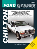 Chilton's Ford Super Duty Pick-Ups/Excursion 1999-06 Repair Manual - Larry Warren