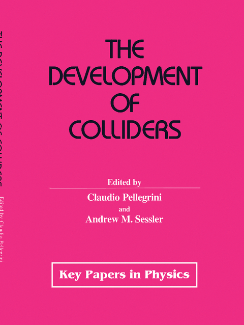 The Development of Colliders - 