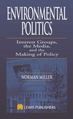 Environmental Politics - Norman Miller