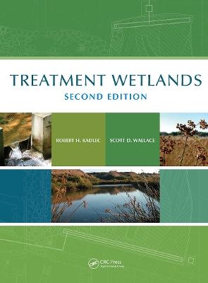 Treatment Wetlands - Robert H. Kadlec, Scott Wallace