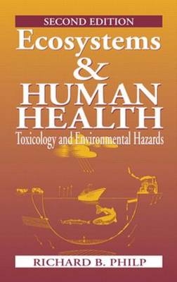 Ecosystems and Human Health - Richard B. Philp