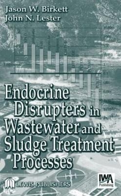 Endocrine Disrupters in Wastewater and Sludge Treatment Processes - 