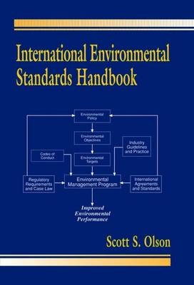 International Environmental Standards Handbook - Scott S. Olson