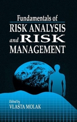 Fundamentals of Risk Analysis and Risk Management - 