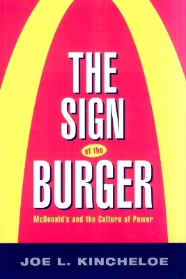 The Sign of the Burger - Joe Kincheloe