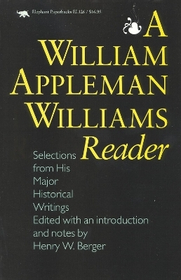 A William Appleman Williams Reader - 