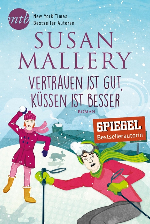 Vertrauen ist gut, küssen ist besser - Susan Mallery