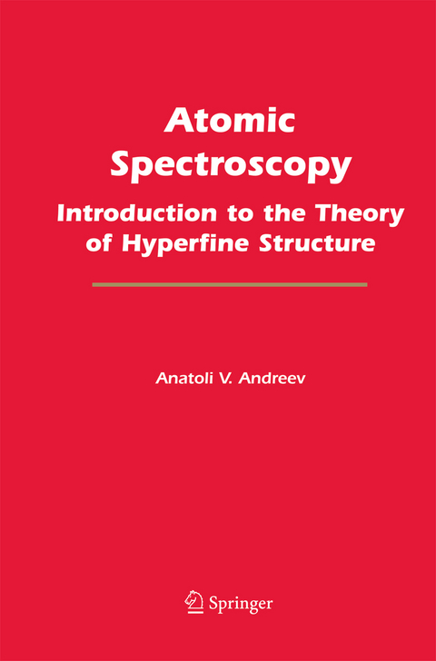 Atomic Spectroscopy - Anatoli  V. Andreev