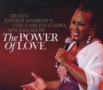 Queen Esther Marrow's The Harlem Gospel Singers Show - The Power Of Love, 1 Audio-CD - Queen Esther Marrow