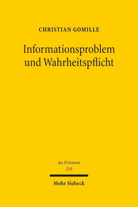 Informationsproblem und Wahrheitspflicht -  Christian Gomille