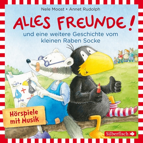 Alles Freunde!, Alles wieder gut! (Der kleine Rabe Socke) - Nele Moost, Annet Rudolph