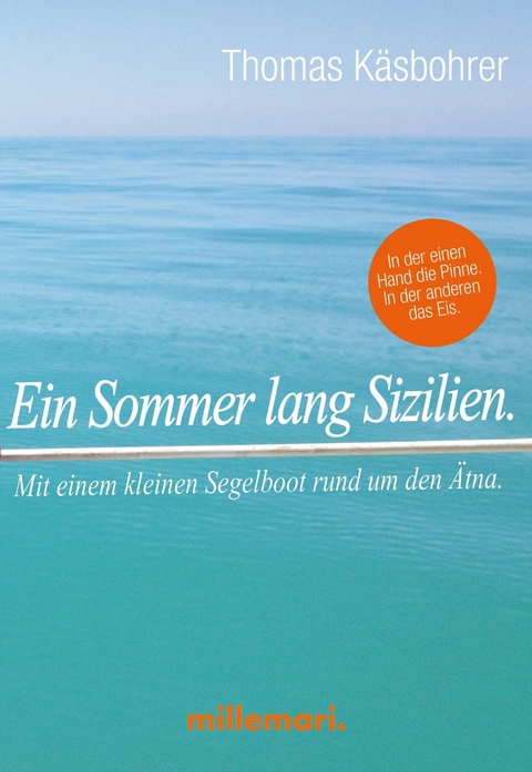 Ein Sommer lang Sizilien. -  Thomas Käsbohrer