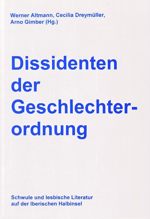 Dissidenten der Geschlechterordnung - 