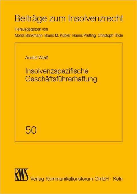 Insolvenzspezifische Geschäftsführerhaftung -  André Torsten Weiß