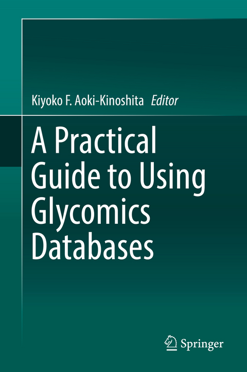 Practical Guide to Using Glycomics Databases - 