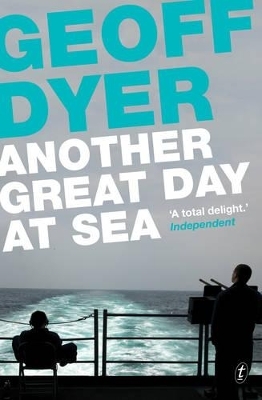 Another Great Day at Sea - Geoff Dyer