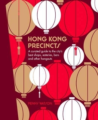 Hong Kong Precincts - Penny Watson