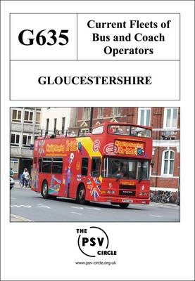 Current Fleets of Bus and Coach Operators - Gloucestershire -  The PSV Circle Publications Team