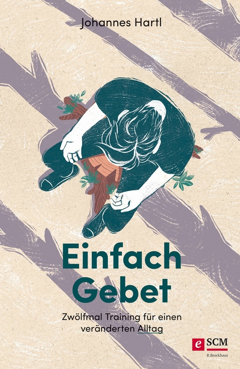 Einfach Gebet - Johannes Hartl